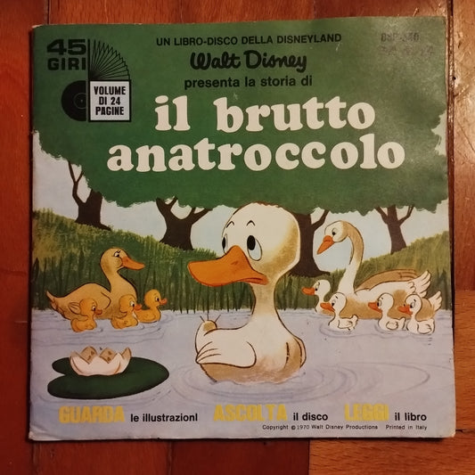 Walt Disney: Il brutto anatroccolo - guarda, ascolta, leggi - con 45 giri