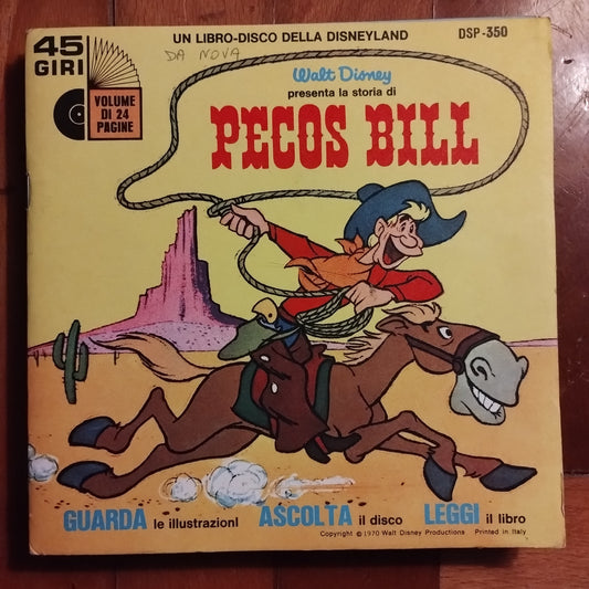 Walt Disney: Pecos Bill  - guarda, ascolta, leggi - con 45 giri