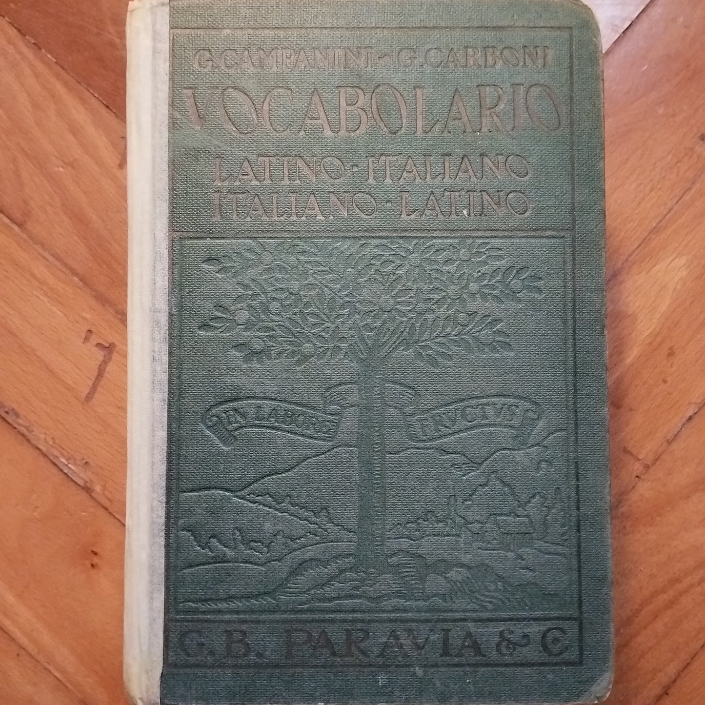 Vocabolario Latino Italiano - Italiano Latino, Campanini Carboni- Paravia  1958