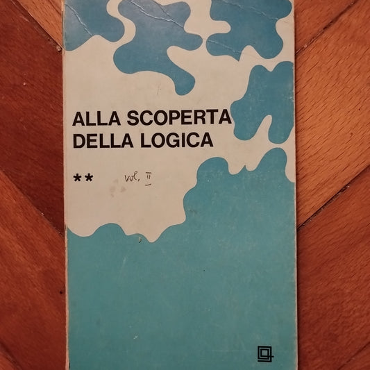 Alla scoperta della logica : esperienze matematiche nella scuola elementare 2.  Olivetti, stampa 1968