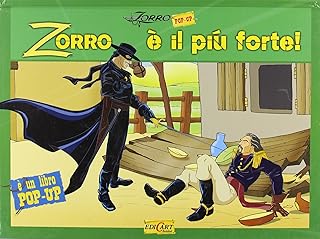 Zorro è il più forte. Ediz. illustrata pop-up (isbn:9788847431690)