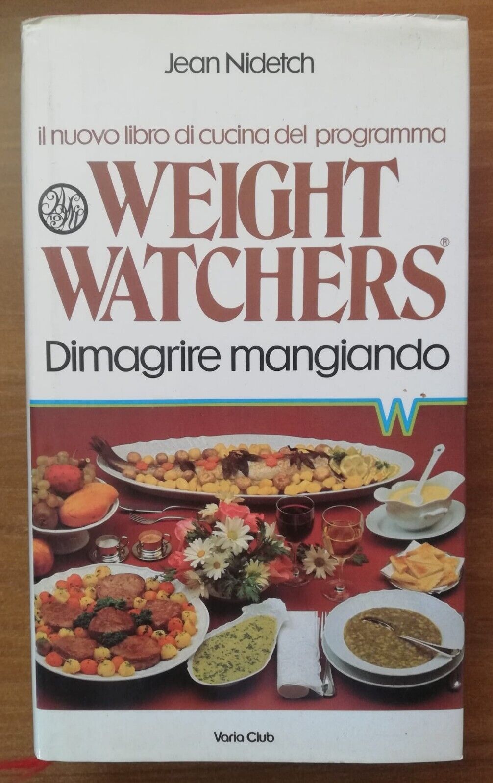 Weight watchers: dimagrire mangiando - Jean Nidetch - Varia club