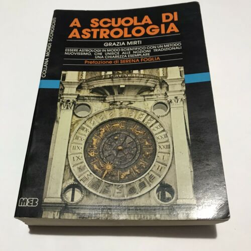 A scuola di astrologia. Grazie Mirti. Meb ed.