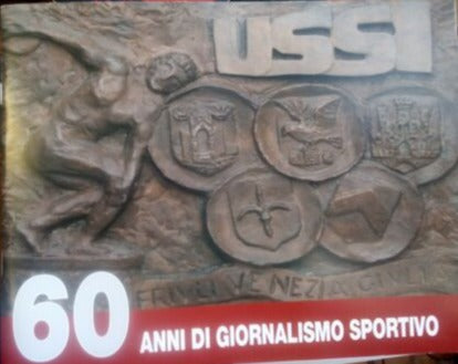 60 anni di giornalismo sportivo, USSI, Friuli Venezia Giulia Coni "Marco Luchetta"